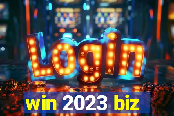 win 2023 biz